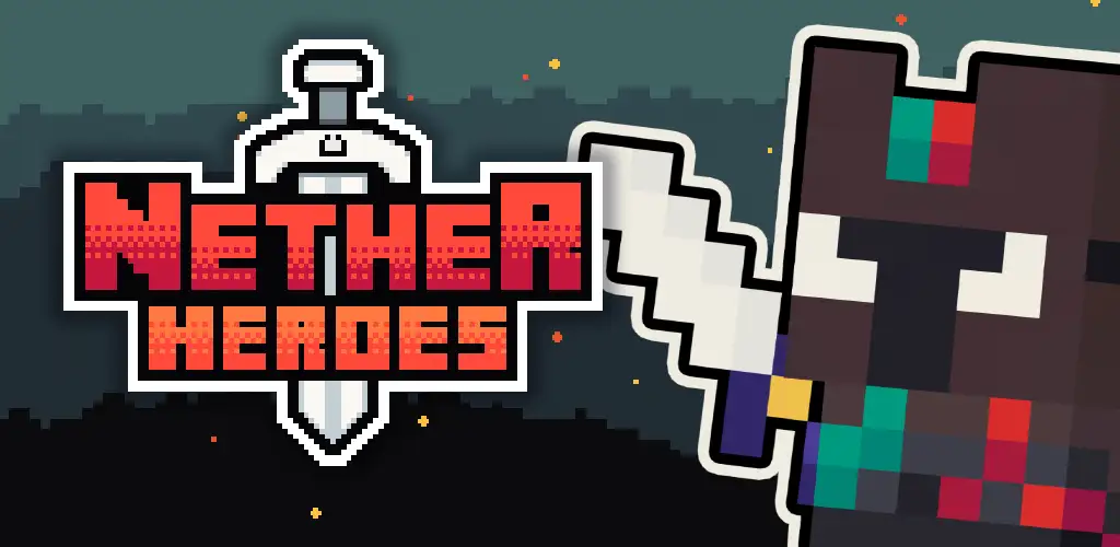 Nether Heroes